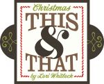 Echo Park Paper Company - This and That Christmas